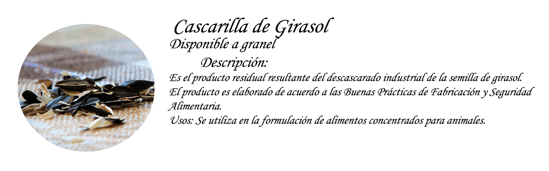 Cascarilla de Girasol
